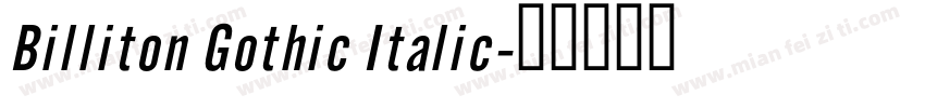 Billiton Gothic Italic字体转换